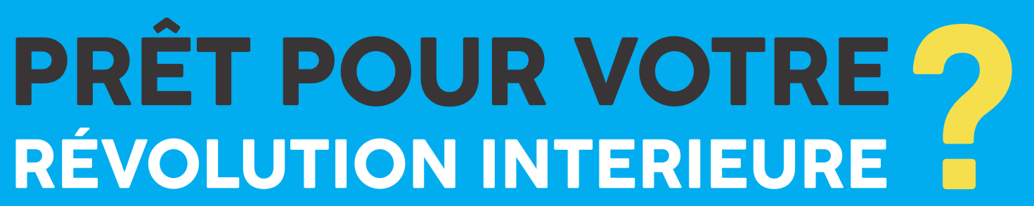 Révolution intérieure_slogan